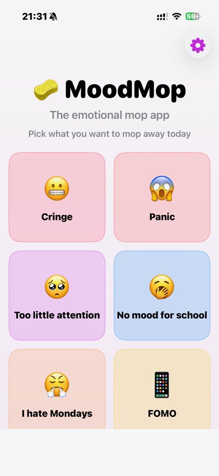 Pick a mood to mop.